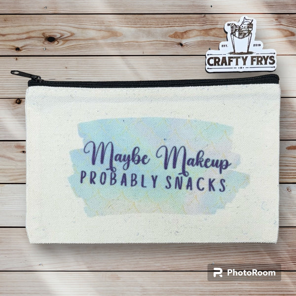 Maybe Makeup - Probably Snacks bag