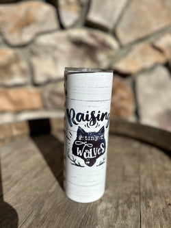 Raising Tiny Wolves 20oz Tumbler